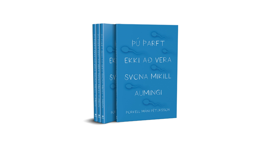 Þú þarft ekki að vera svona mikill aumingi